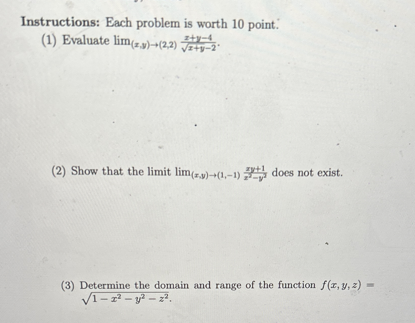 Instructions: Each problem is worth 1 0 point. (