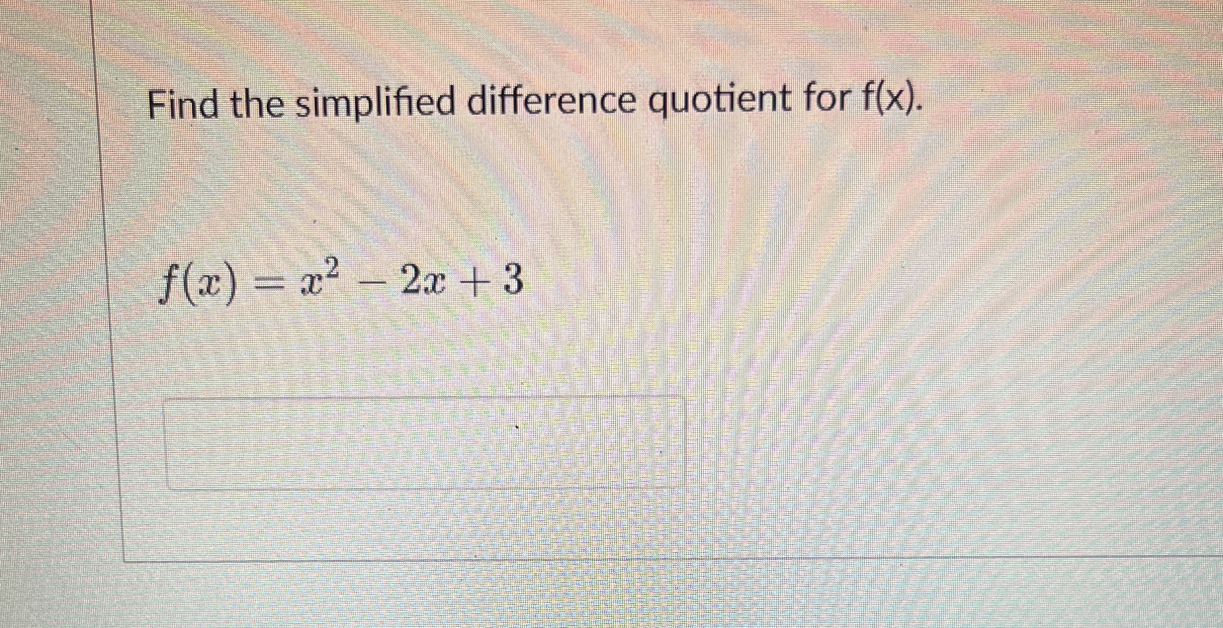 Find the simplified difference quotient for f ( x