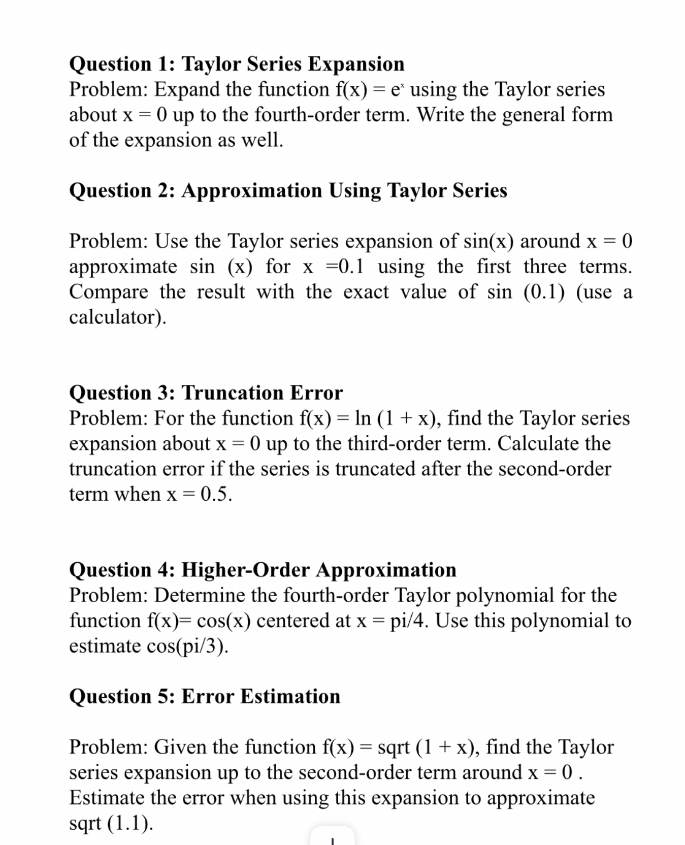 Question 1 : Taylor Series ExpansionProblem: