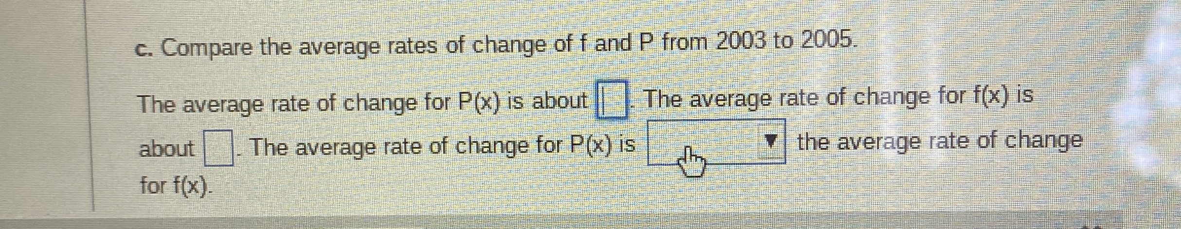 c . Compare the average rates of change of f and