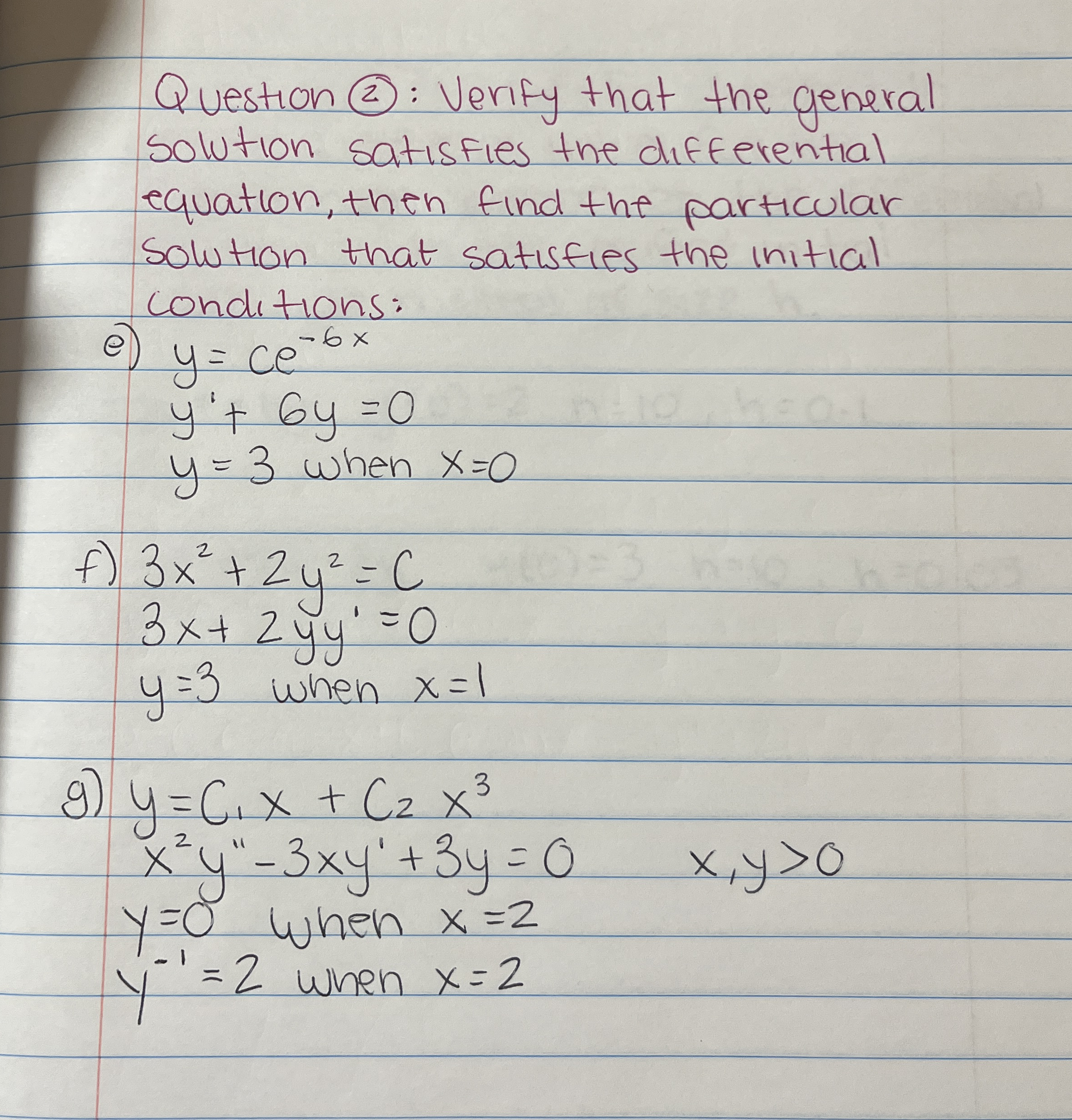 Question ( 2 ) : Verify that the general solution