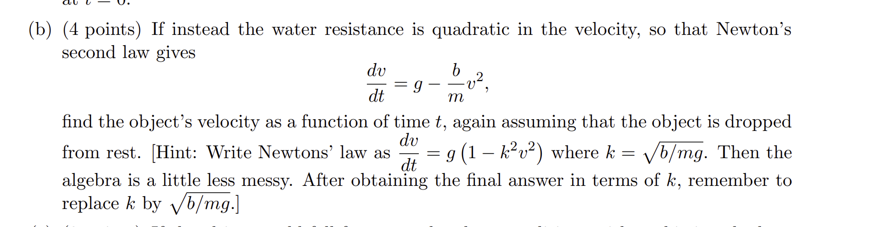 ( b ) ( 4 points ) If instead the water
