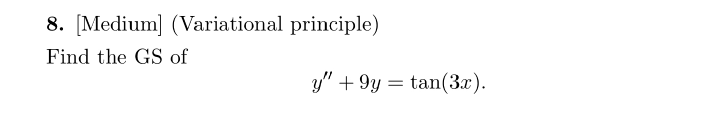 [ Medium ] ( Variational principle ) Find the GS