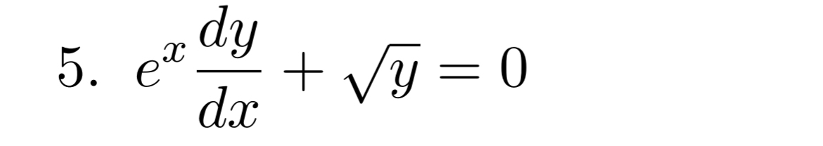e x d y d x + y 2 = 0 Find the explicit solution