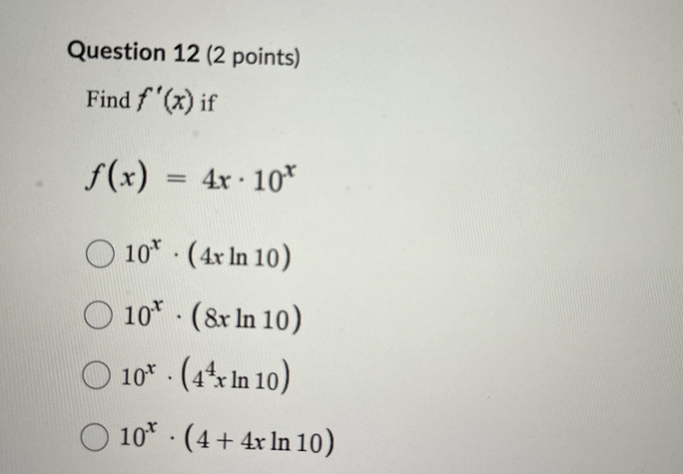 Question 1 2 ( 2 points ) Find f ' ( x ) if f ( x
