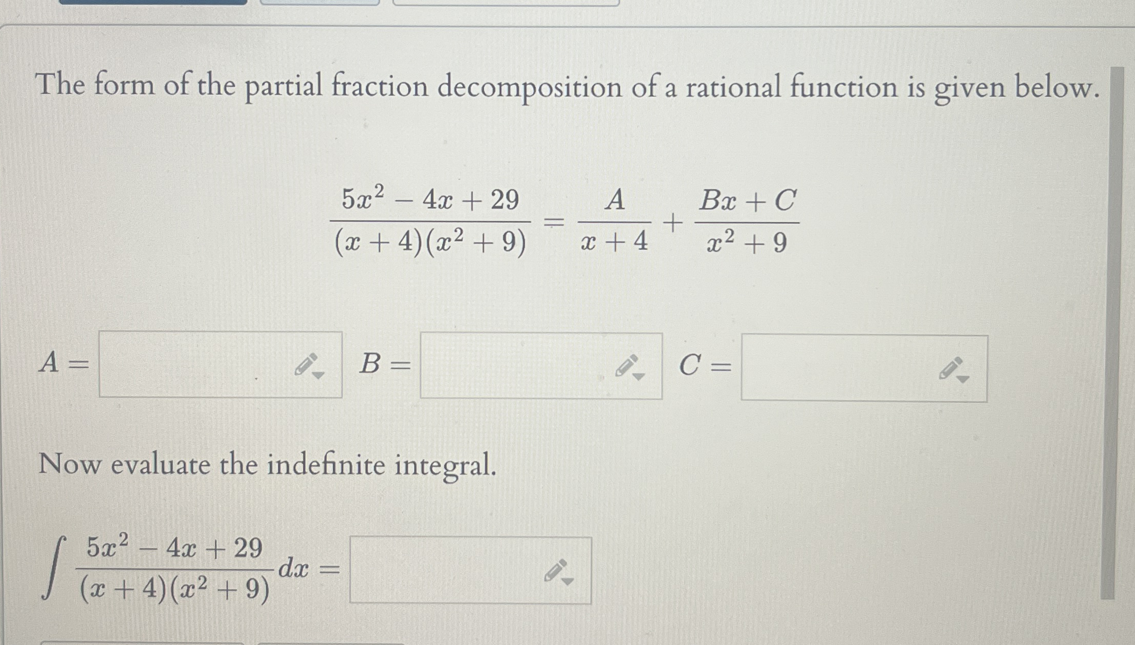 The form of the partial fraction decomposition of