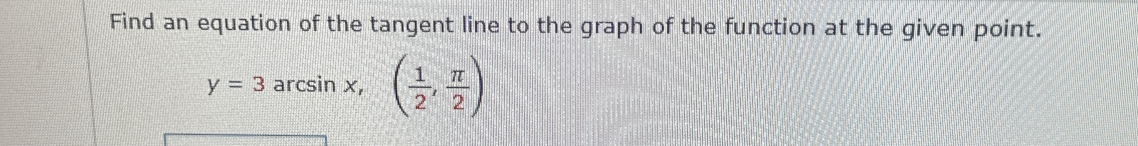 Find an equation of the tangent line to the graph