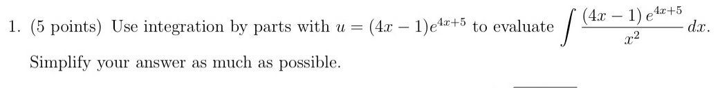 ( 5 points ) Use integration by parts with u = (