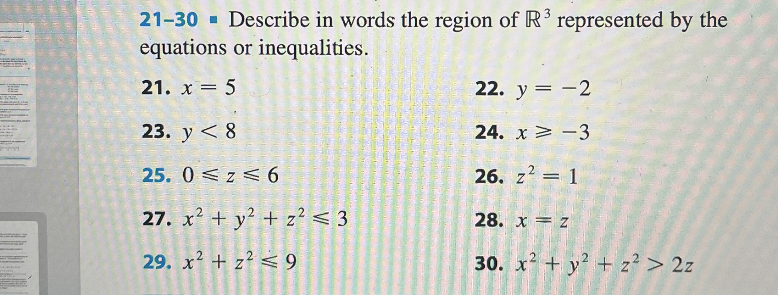 2 1 - 3 0 = Describe in words the region of R 3