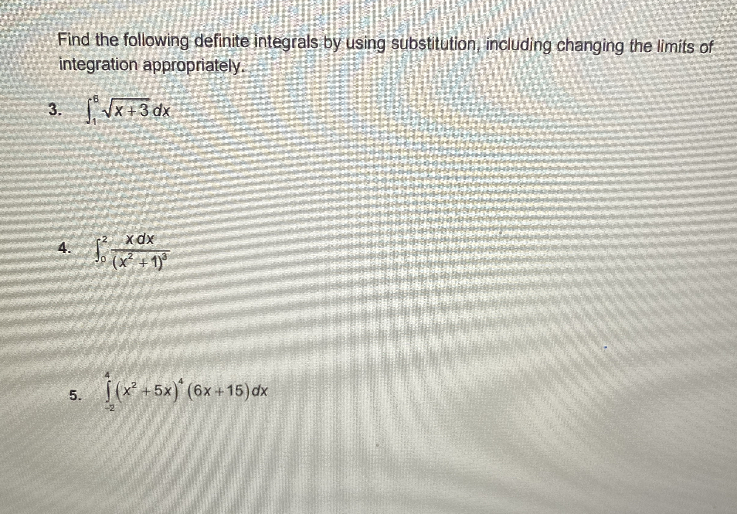 Find the following definite integrals by using
