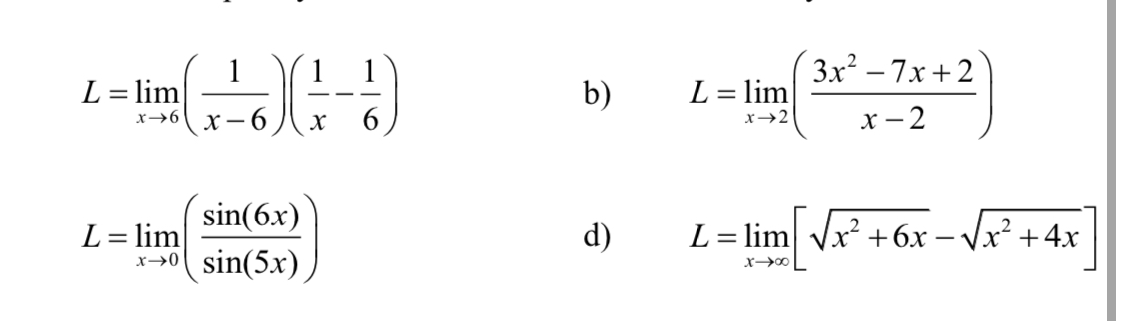 L = lim x 6 ( 1 x - 6 ) ( 1 x - 1 6 ) b ) , L =