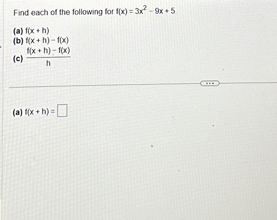 Find each of the following for f ( x ) = 3 x 2 -