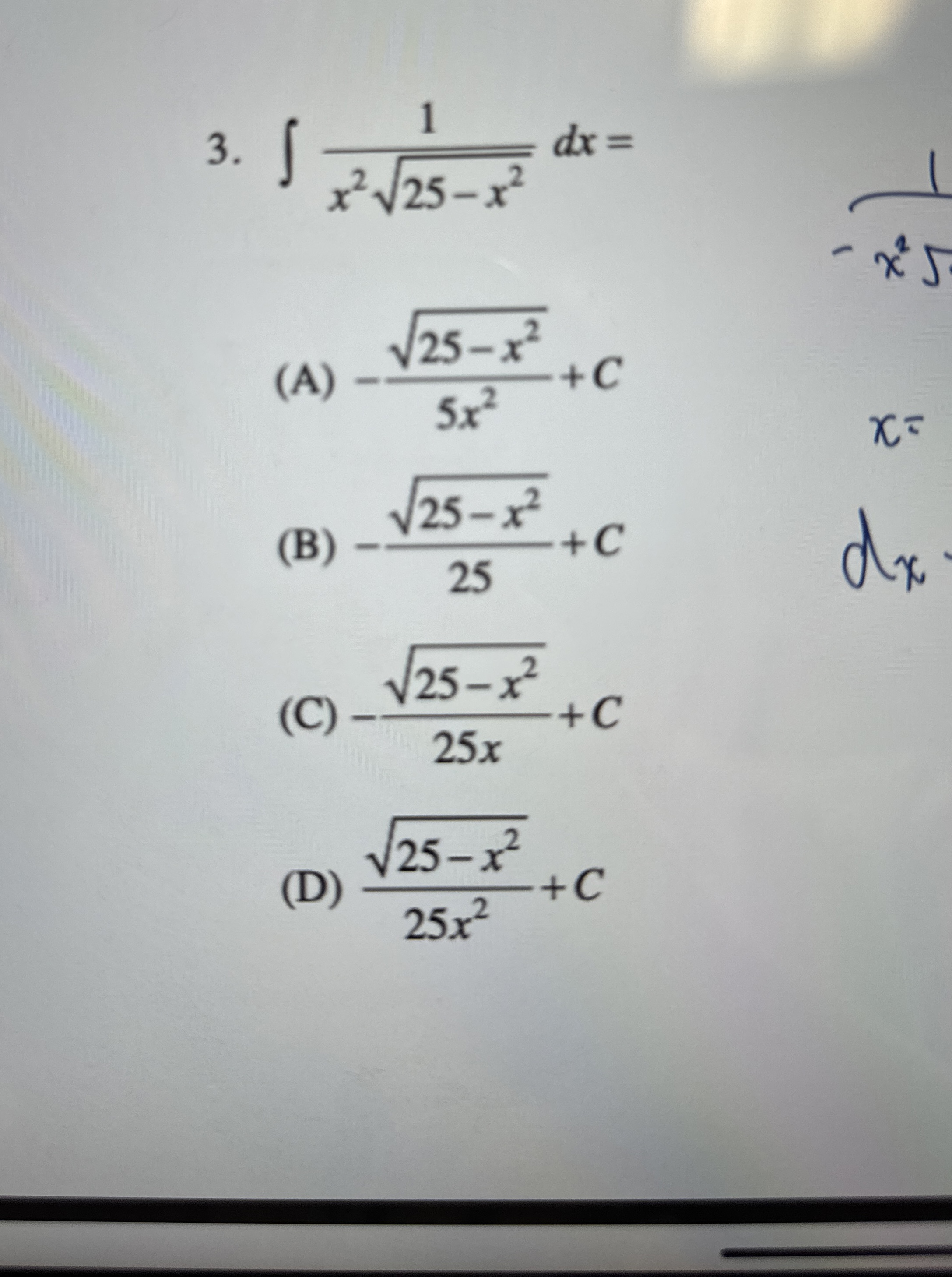 1 x 2 2 5 - x 2 2 d x = ( A ) - 2 5 - x 2 2 5 x 2
