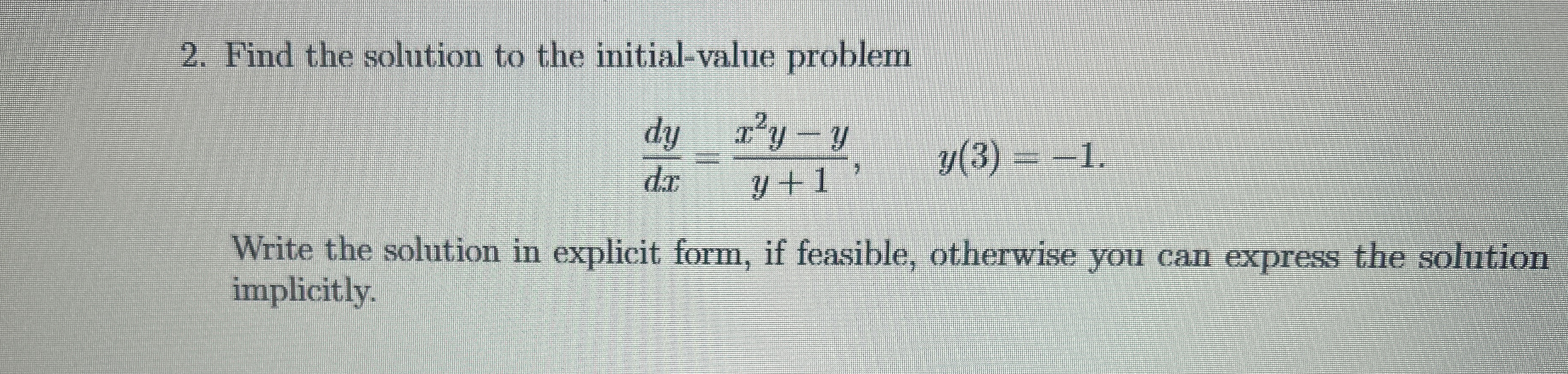 Find the solution to the initial - value problem