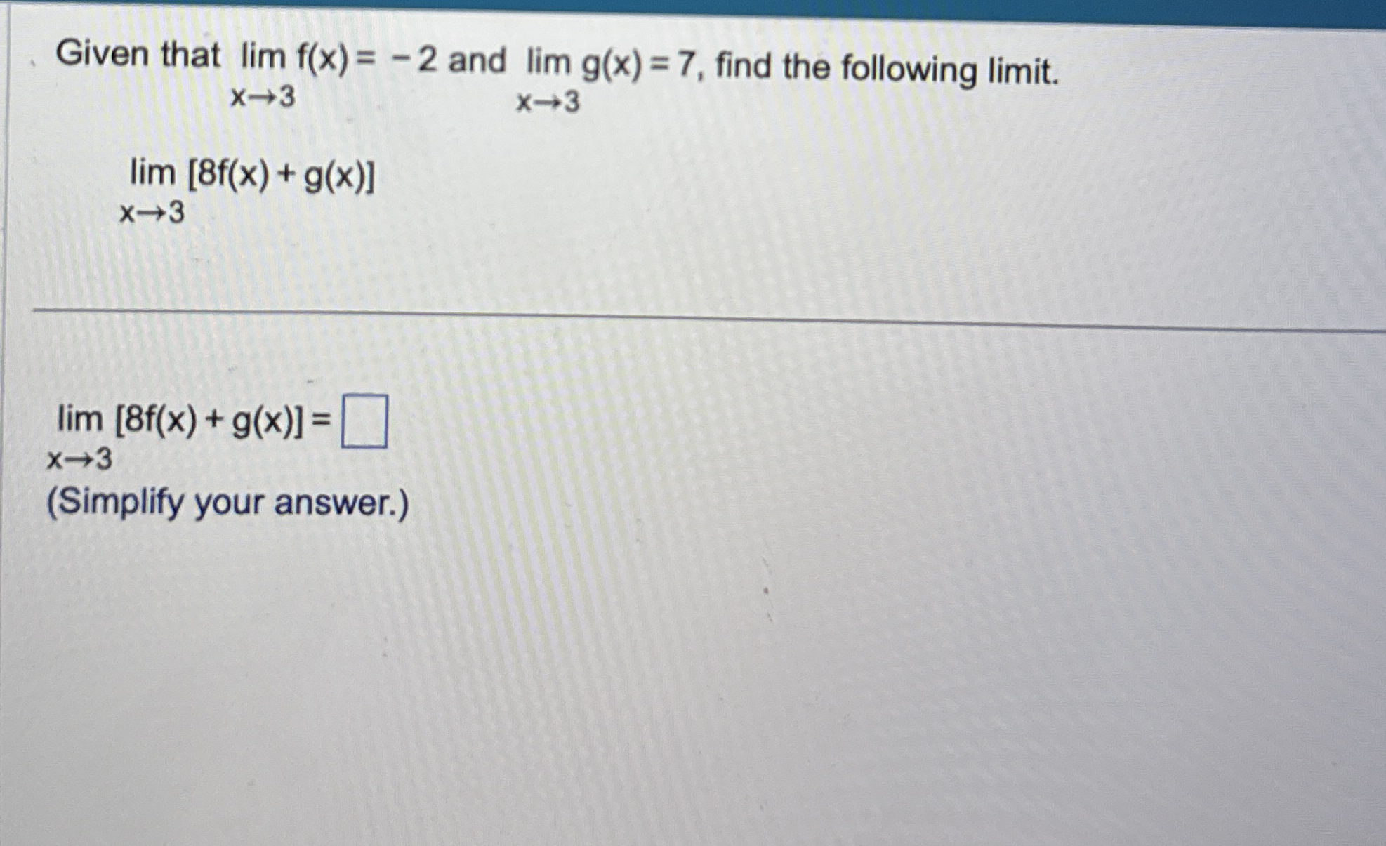 Given that lim x 3 f ( x ) = - 2 and lim x 3 g (