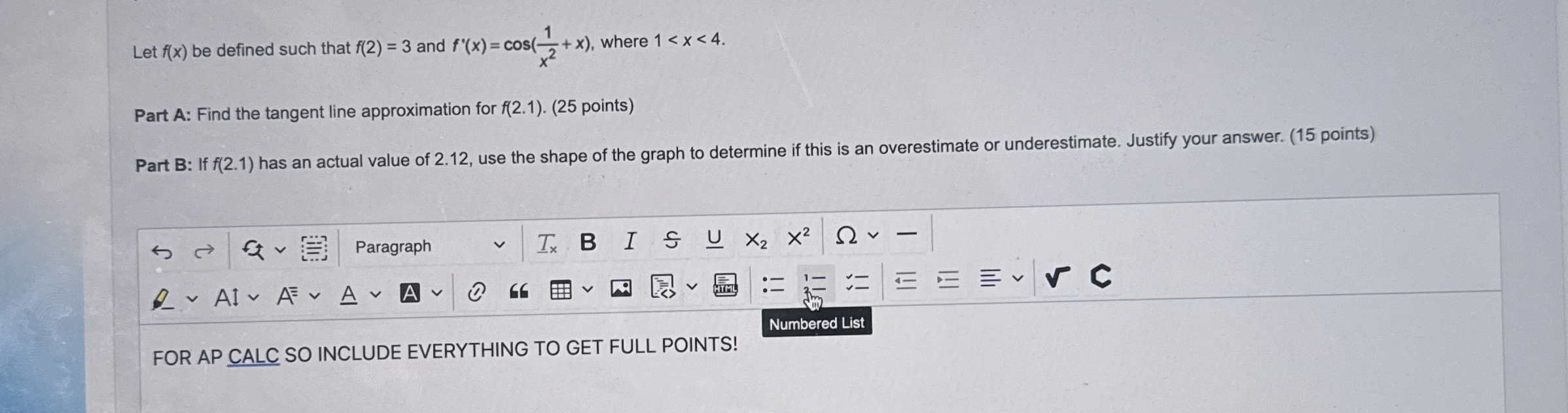 Let f ( x ) be defined such that f ( 2 ) = 3 and