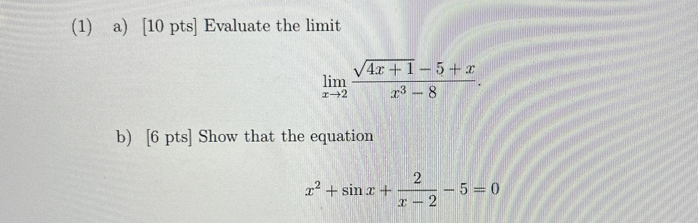 ( 1 ) a ) 1 0 p t s Evaluate the limit lim x 2 4