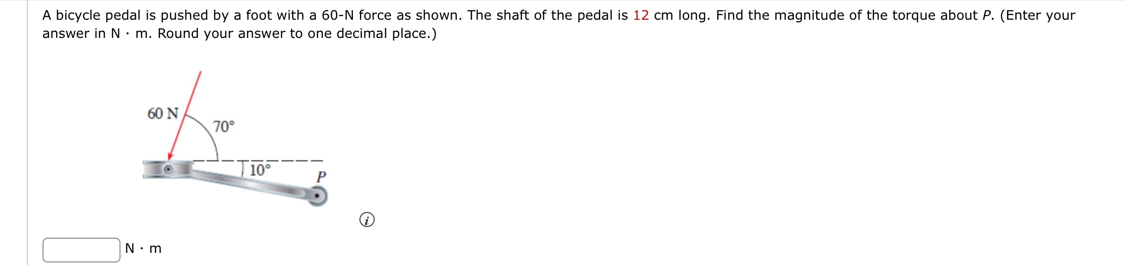 A bicycle pedal is pushed by a foot with a 6 0 -
