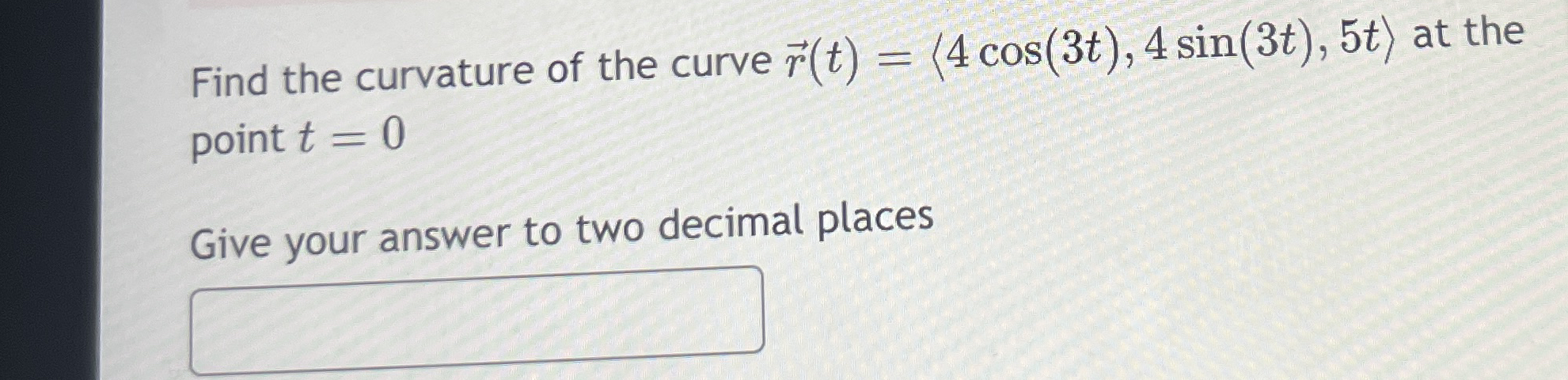 Find the curvature of the curve vec ( r ) ( t ) =