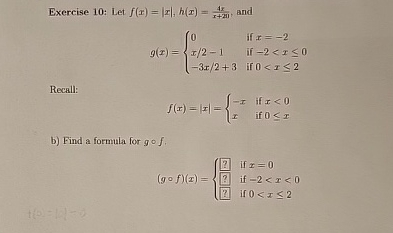 Exercise 1 0 : Let f ( x ) = | x | , h ( x ) = 4