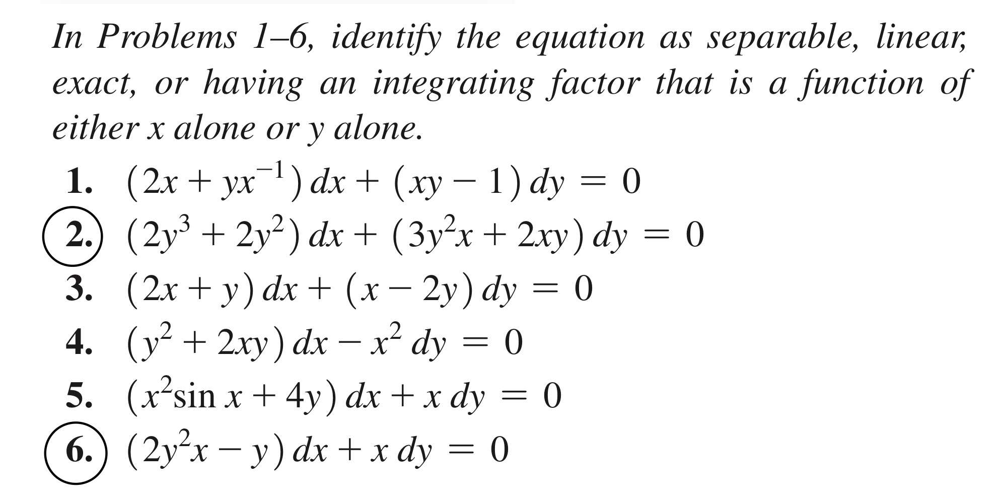 In Problems 1 - 6 , identify the equation as