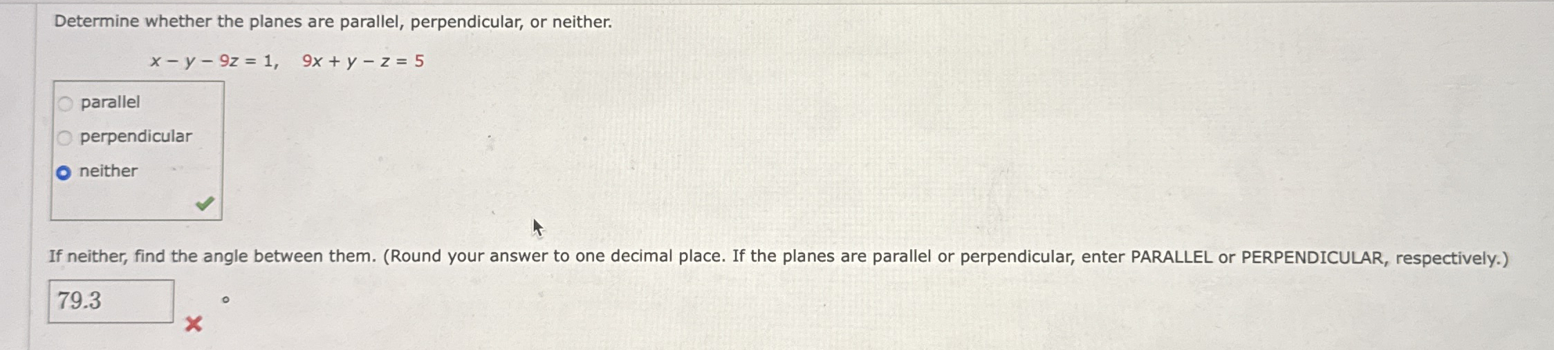 Determine whether the planes are parallel,