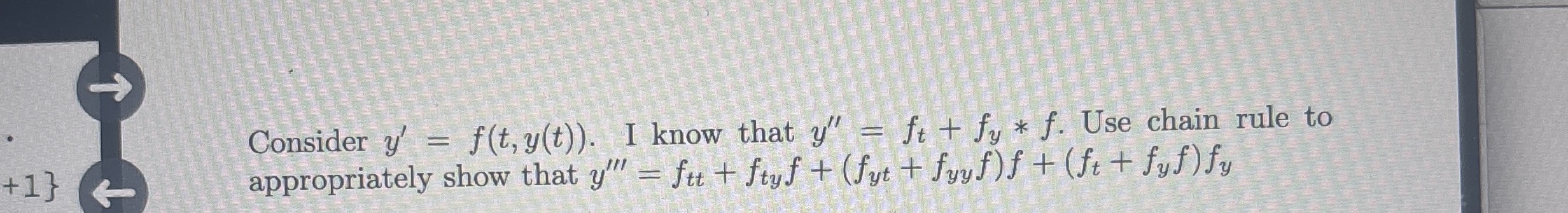 Consider y ' = f ( t , y ( t ) ) . I know that y