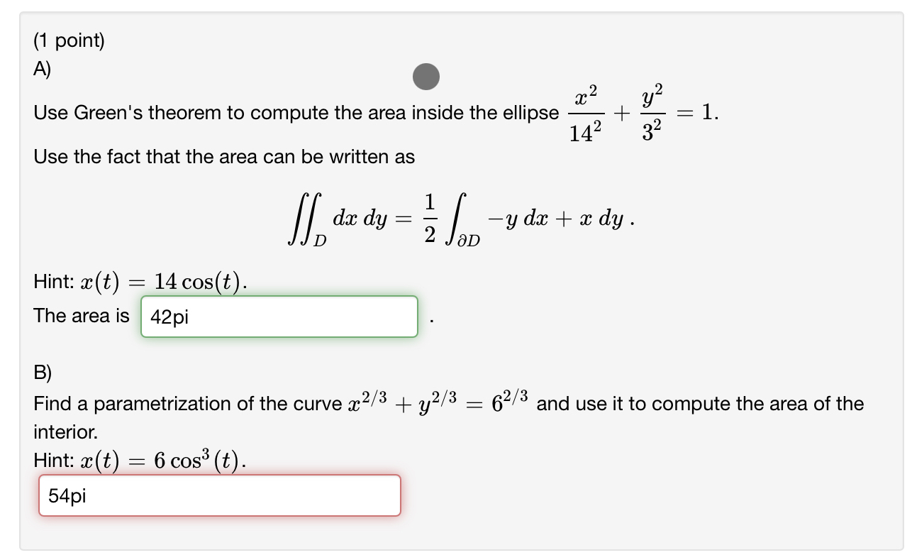 ( 1 point ) A ) Use Green's theorem to compute