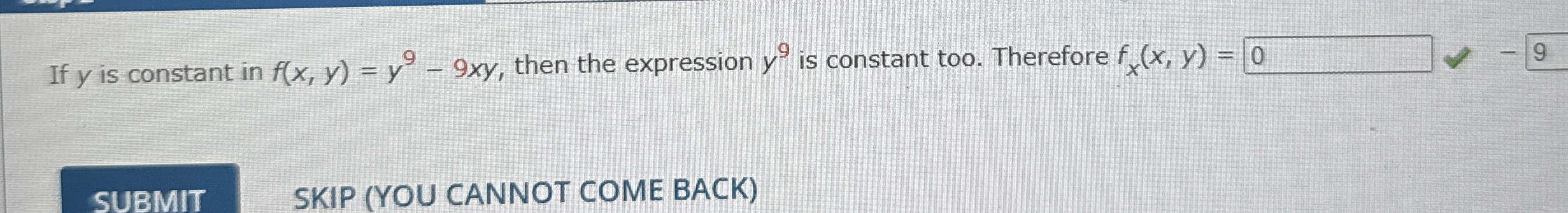 If y is constant in f ( x , y ) = y 9 - 9 x y ,