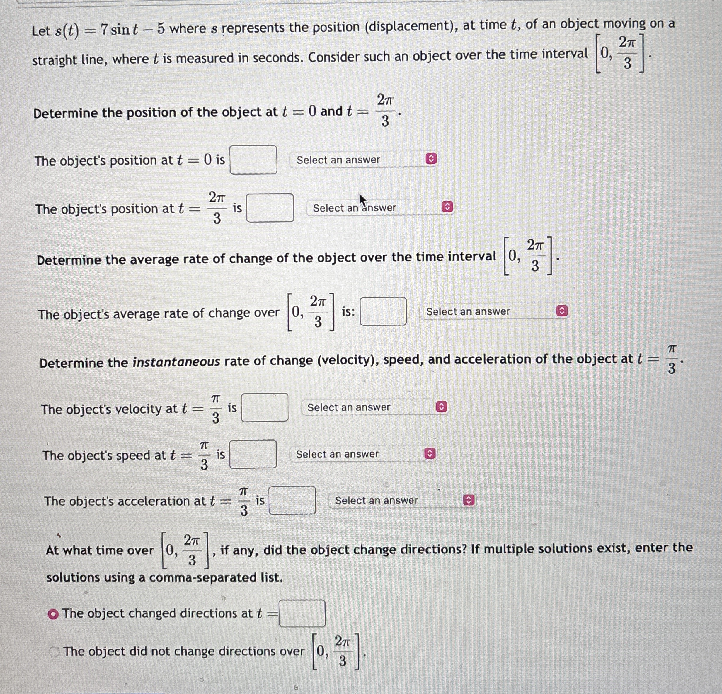 Let s ( t ) = 7 s i n t - 5 where s represents