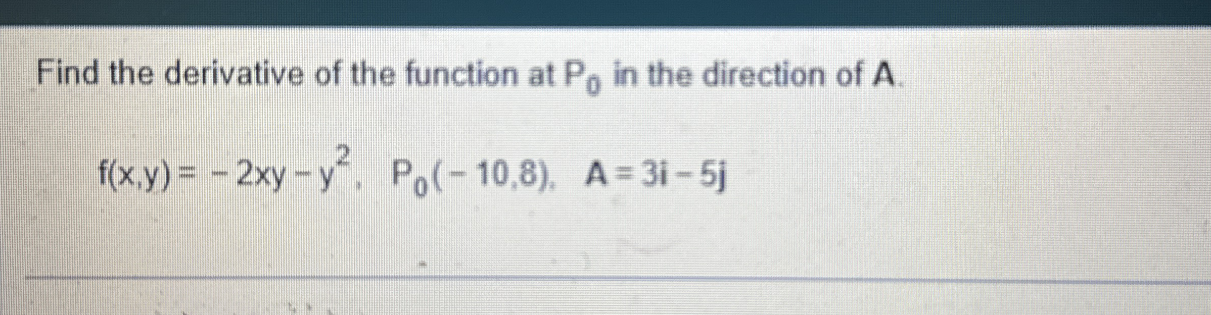 Find the derivative of the function at P 0 in the