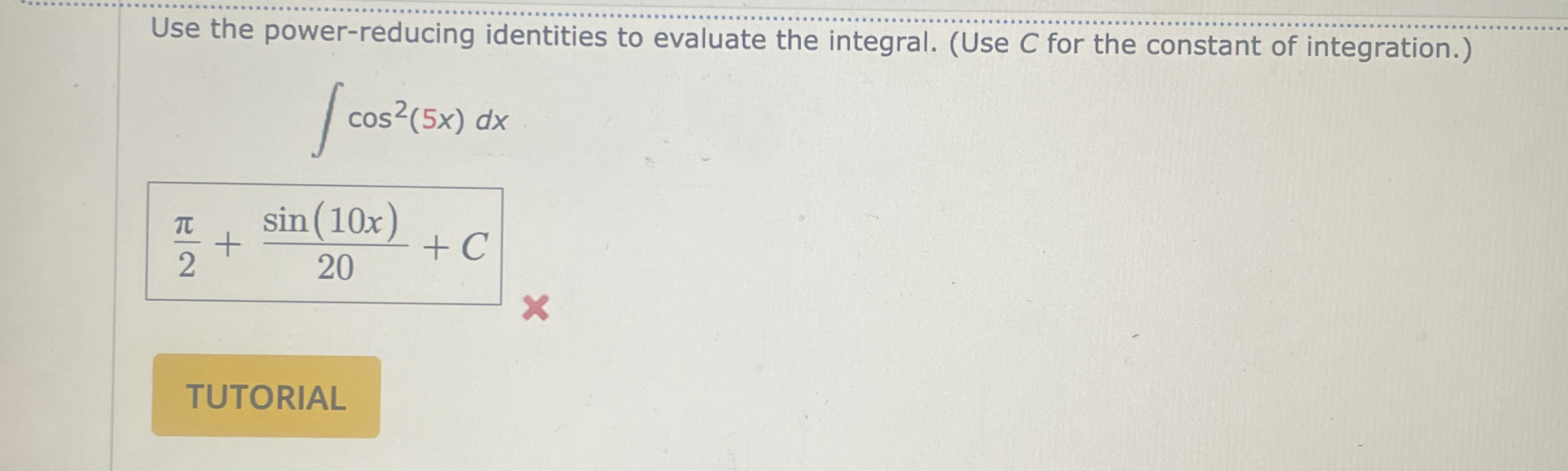 Use the power - reducing identities to evaluate