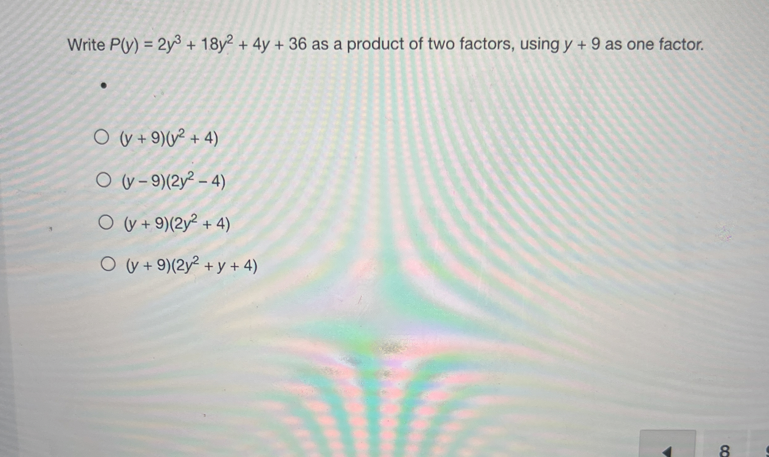 Write P ( y ) = 2 y 3 + 1 8 y 2 + 4 y + 3 6 as a
