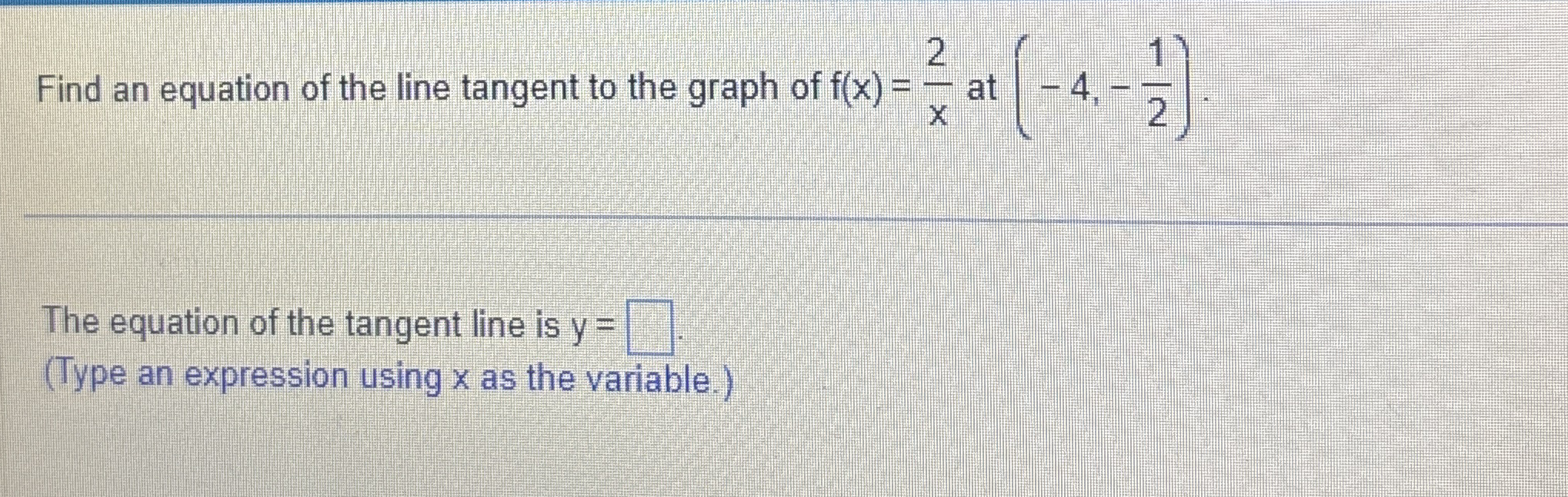 Find an equation of the line tangent to the graph