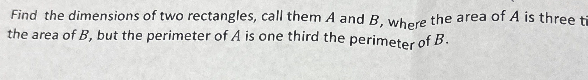 Find the dimensions of two rectangles, call them