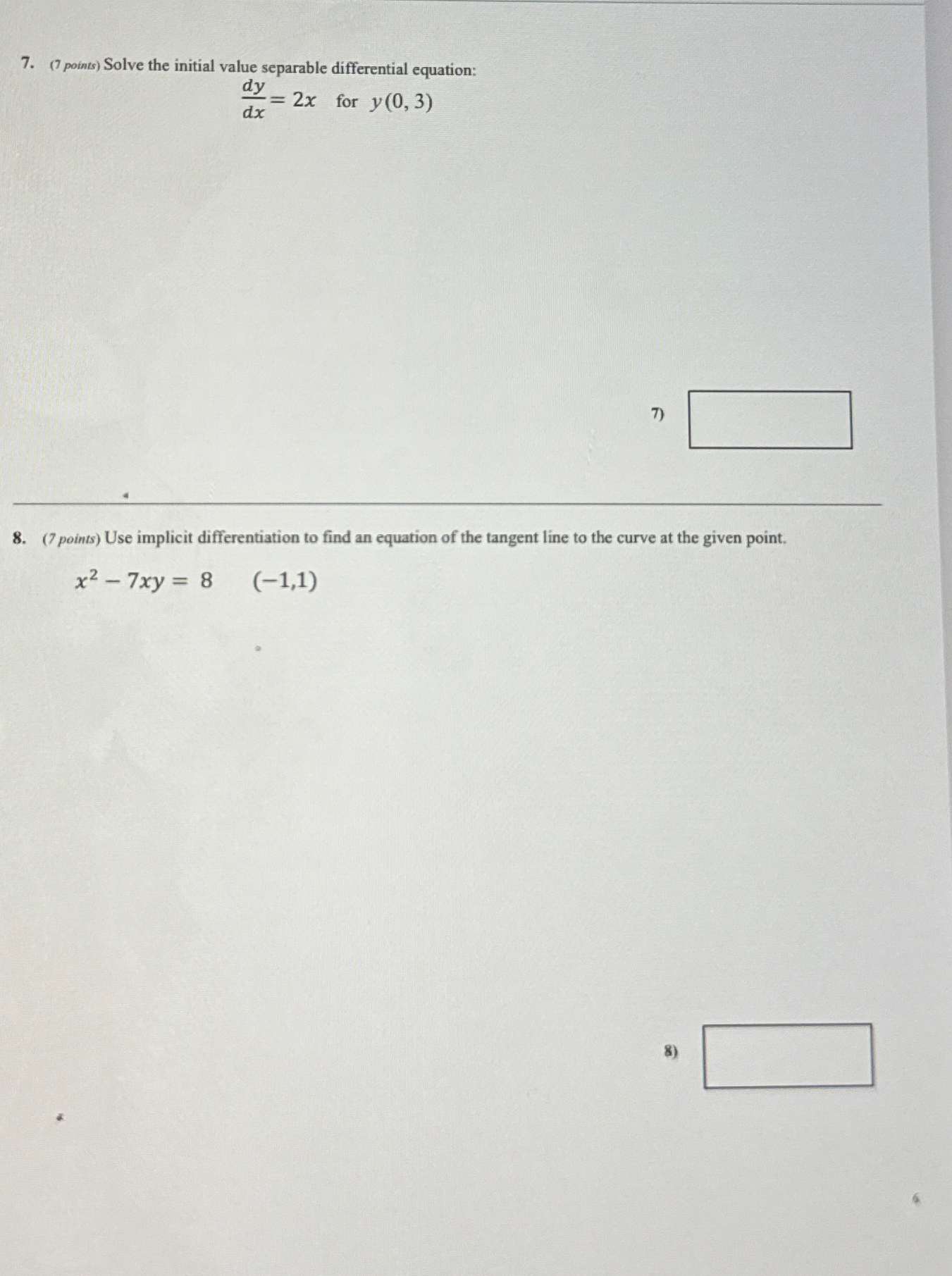 ( 7 points ) Solve the initial value separable