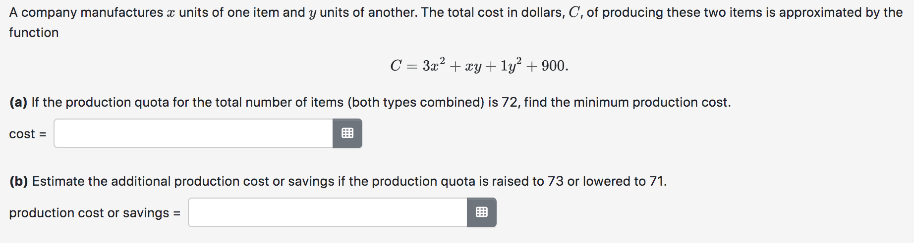 A company manufactures \ ( x \ ) units of one