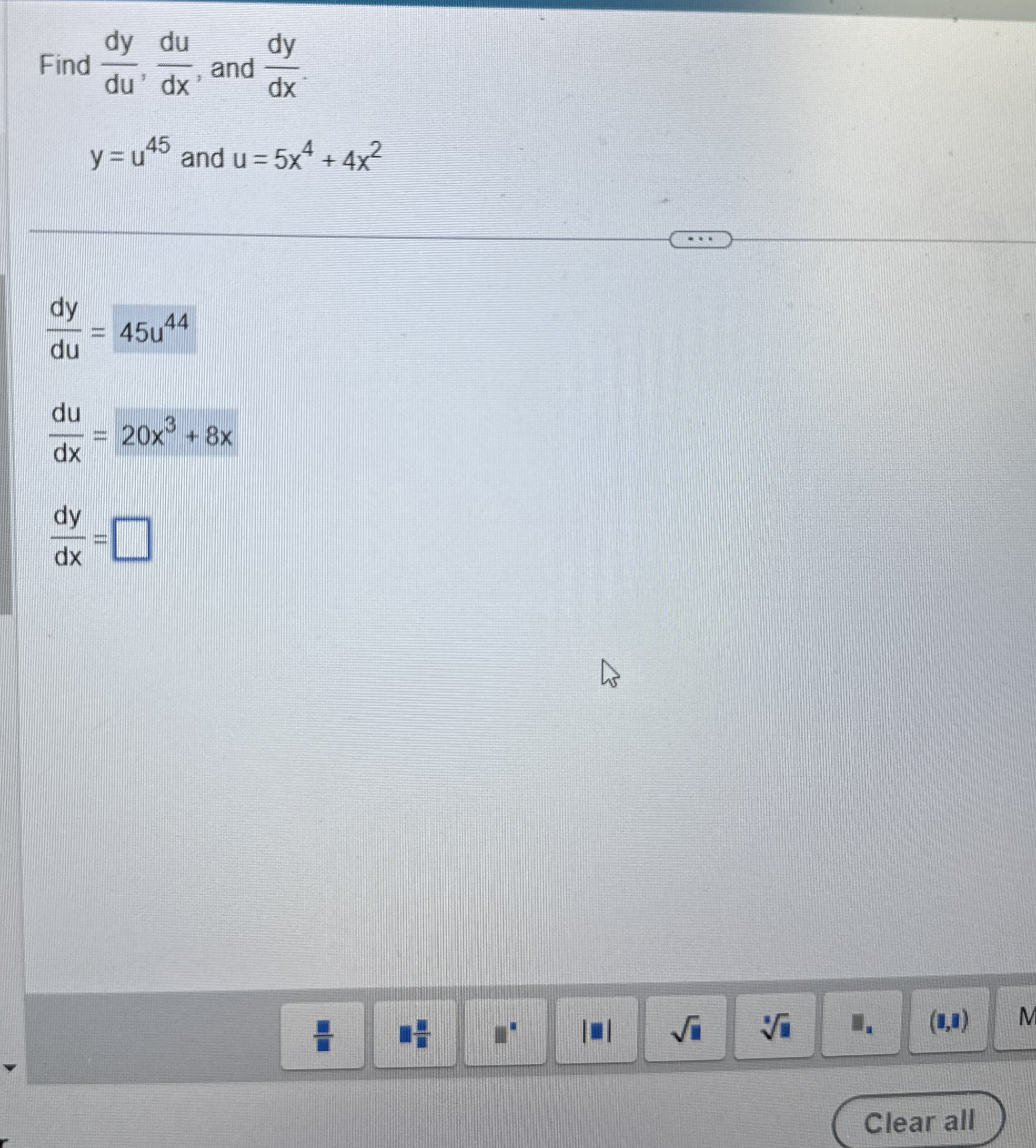 Find d y d u , d u d x , and d y d x . y = u 4 5
