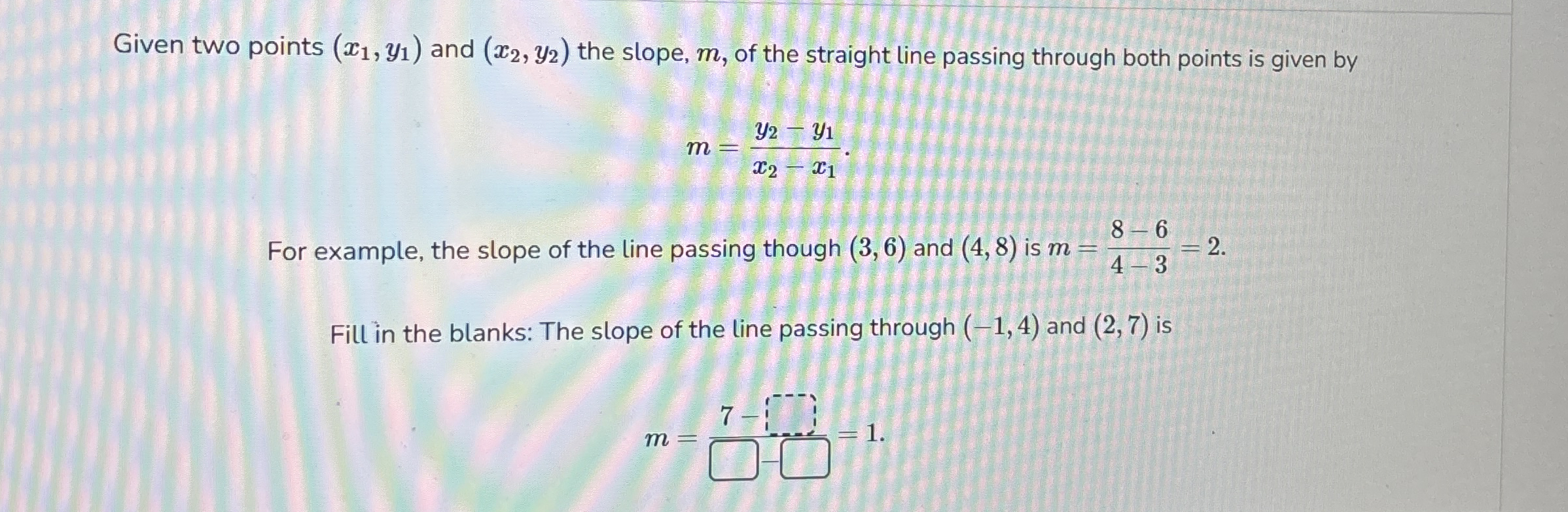 Given two points ( x 1 , y 1 ) and ( x 2 , y 2 )