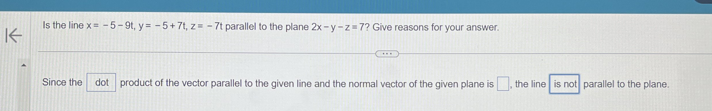 Is the line x = - 5 - 9 t , y = - 5 7 t , z = - 7
