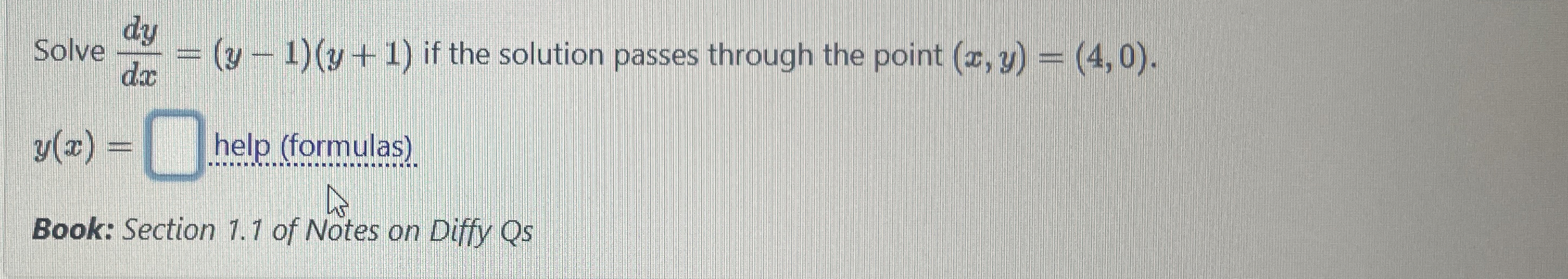 Solve d y d x = ( y - 1 ) ( y + 1 ) if the
