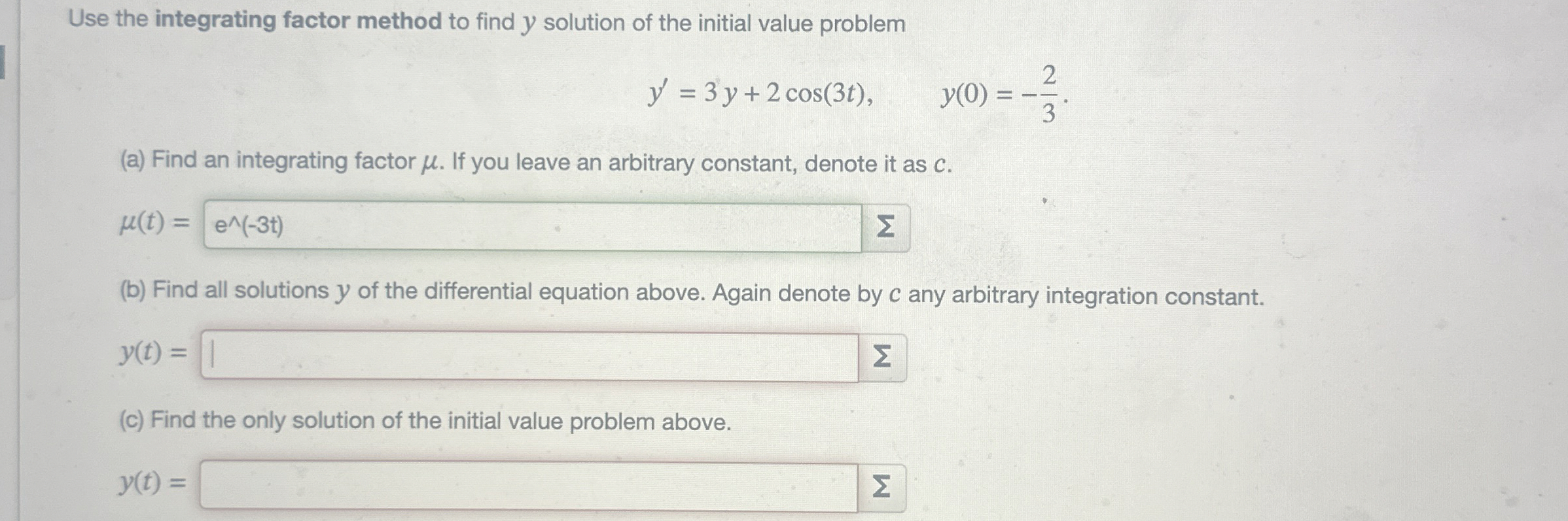 Use the integrating factor method to find y
