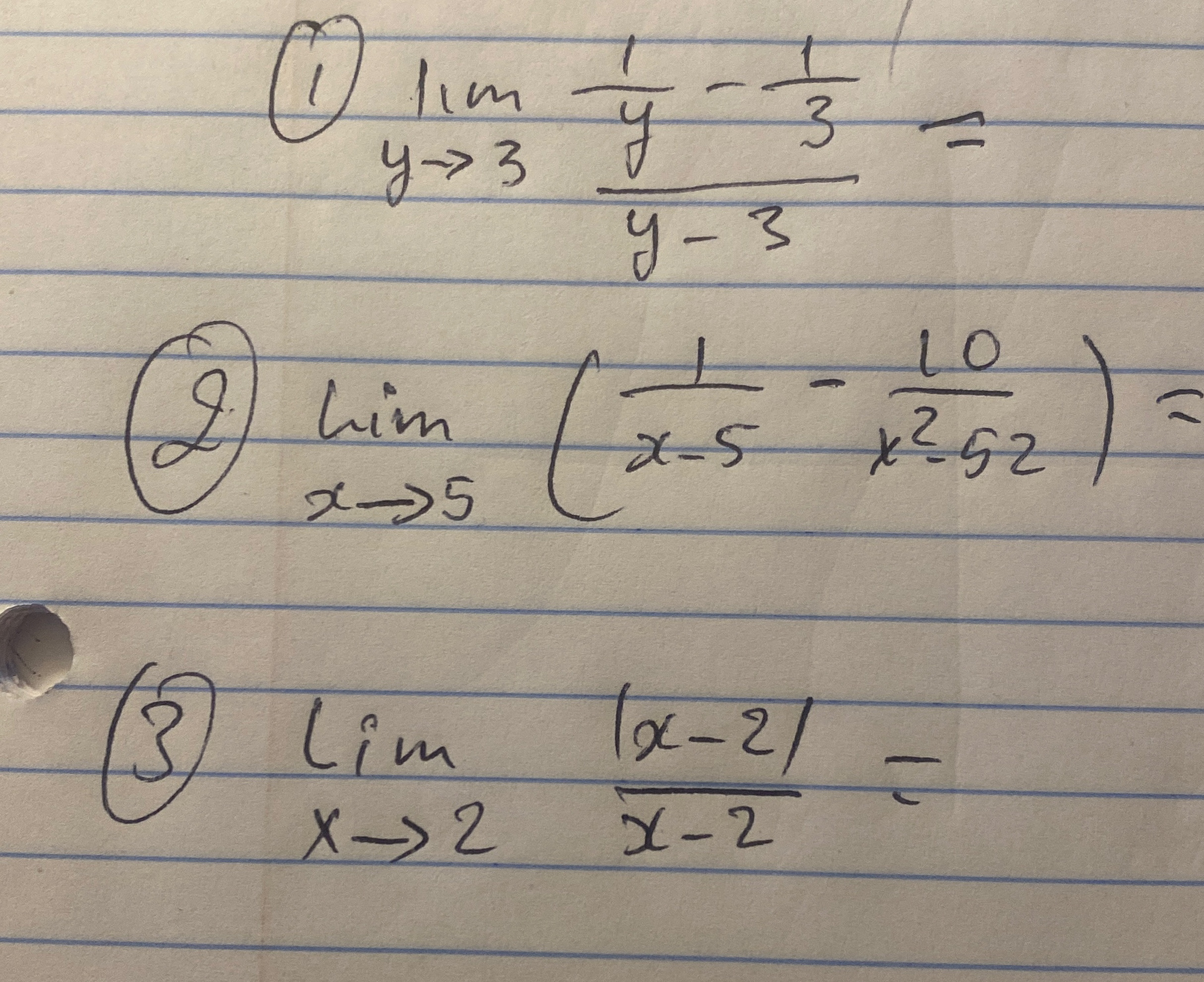 ( 1 ) lim y 3 1 y - 1 3 y - 3 = ( 2 ) lim x 5 ( 1