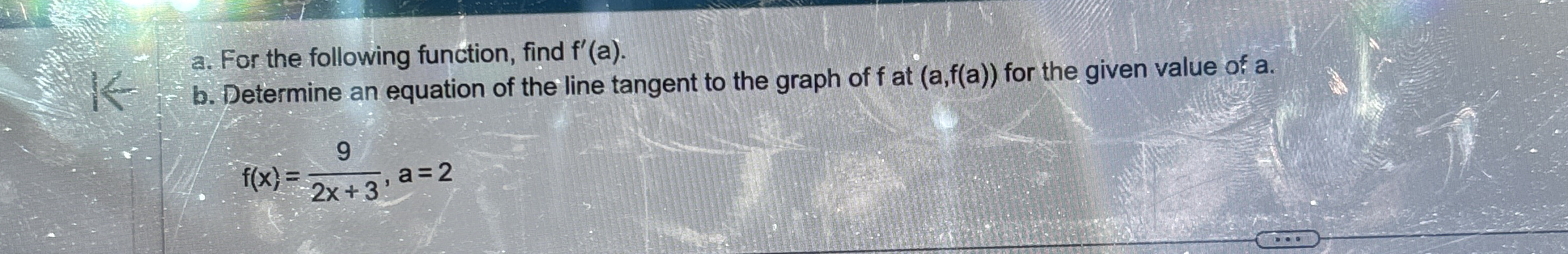 a . For the following function, find f ' ( a ) .