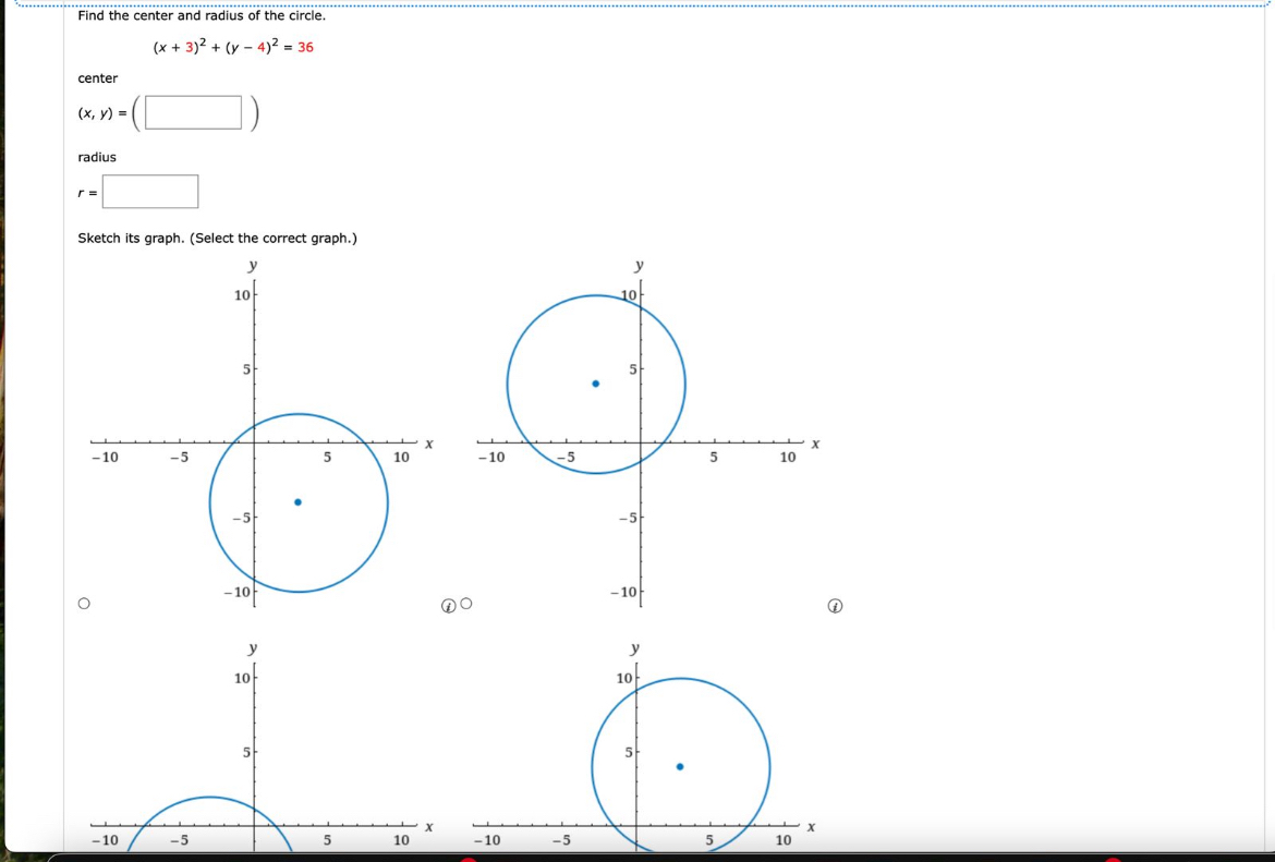 Find the center and radius of the circle. ( x 3 )
