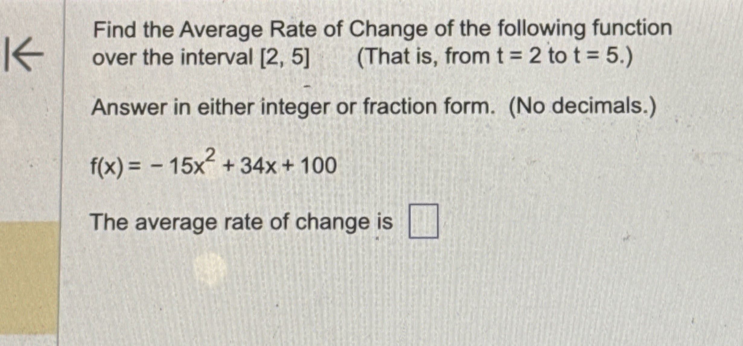 Find the Average Rate of Change of the following