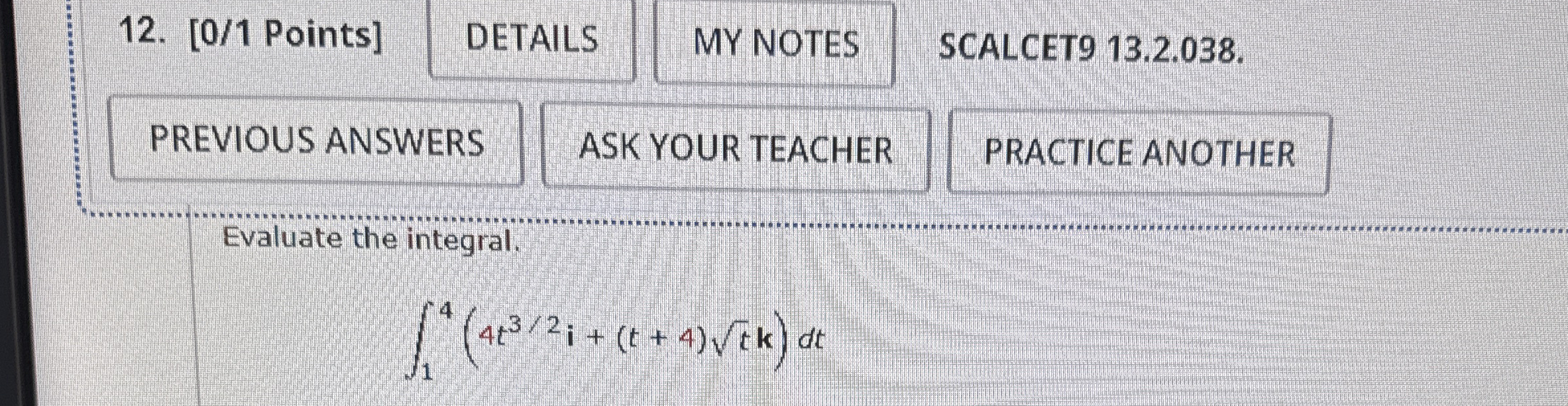 [ 0 / 1 Points ] DETAILS MY NOTES SCALCET 9 1 3 .