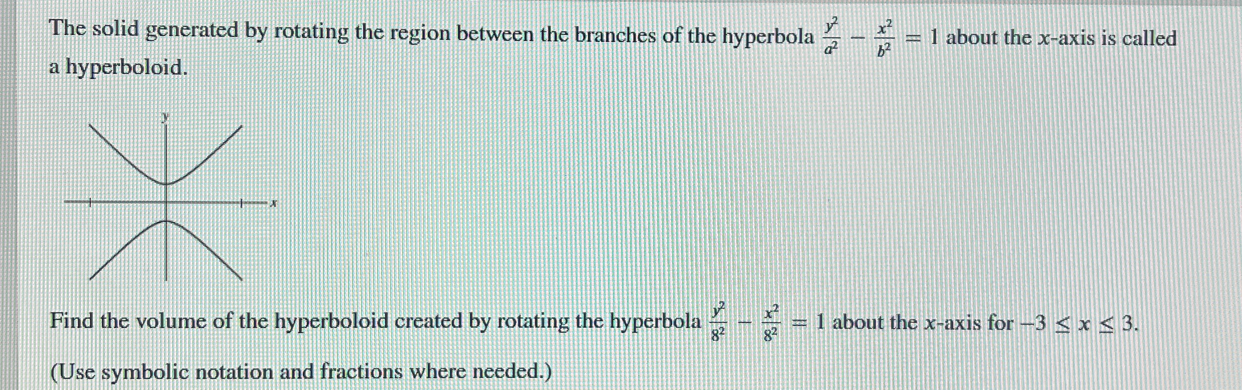 The solid generated by rotating the region