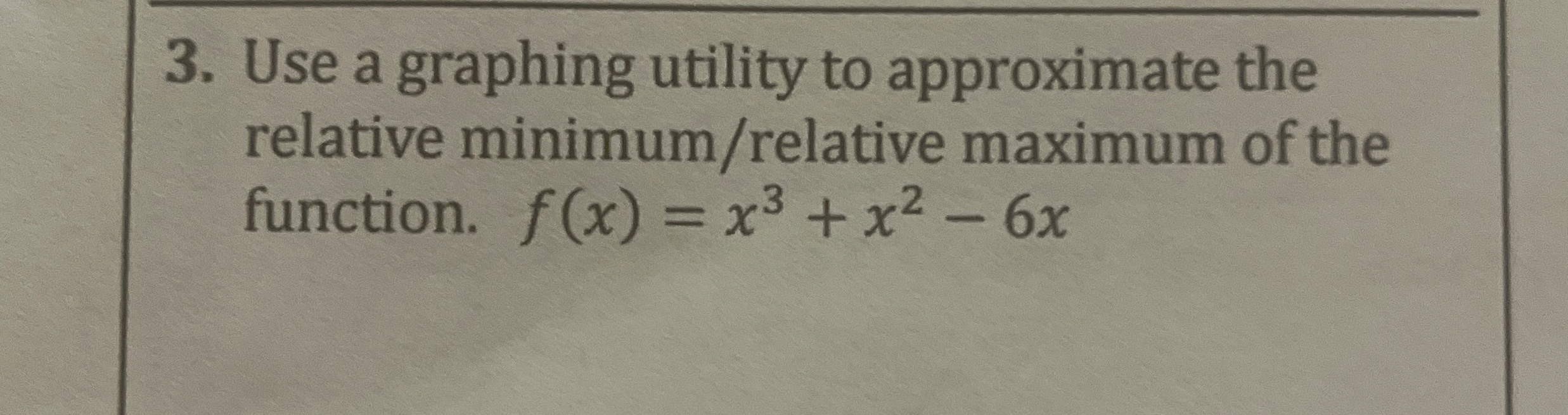 Use a graphing utility to approximate the