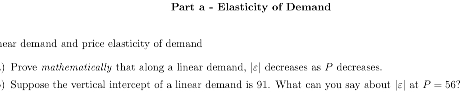Suppose the vertical intercept of a linear demand